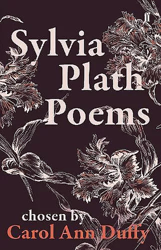 Sylvia Plath Poems Chosen by Carol Ann Duffy cover