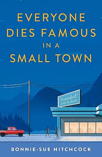 Everyone Dies Famous in a Small Town cover