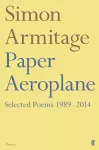 Paper Aeroplane: Selected Poems 1989–2014 cover