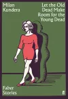 Let the Old Dead Make Room for the Young Dead cover