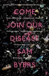 Come Join Our Disease cover