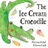 The Ice Cream Crocodile cover