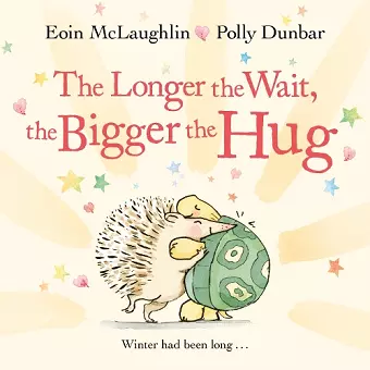 The Longer the Wait, the Bigger the Hug cover