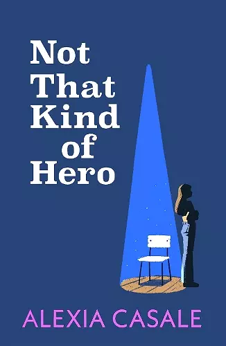 Not That Kind Of Hero cover