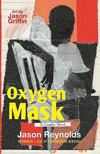 Oxygen Mask: A Graphic Novel cover