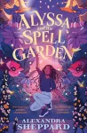 Alyssa and the Spell Garden cover