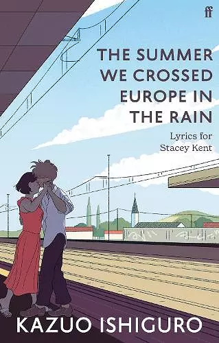 The Summer We Crossed Europe in the Rain cover