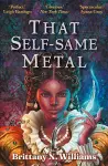 That Self-Same Metal cover