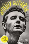 Woody Guthrie: A Life cover