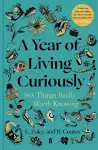 A Year of Living Curiously cover