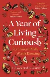 A Year of Living Curiously cover