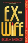 Ex-Wife (Faber Editions) cover