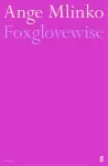 Foxglovewise cover