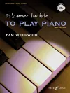 It's never too late to play piano (Adult Tutor Book) cover