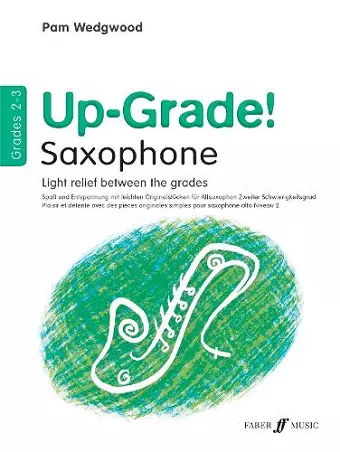 Up-Grade! Alto Saxophone Grades 2-3 cover