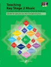 Teaching Key Stage 2 Music (with 2CDs) cover