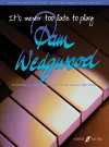 It's never too late to play Pam Wedgwood cover