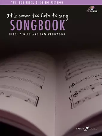 It's never too late to sing: Songbook cover