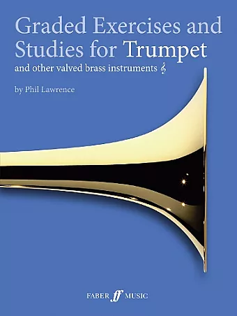 Graded Exercises and Studies for Trumpet and other valved brass instruments cover