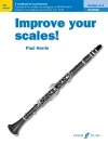 Improve your scales! Clarinet Grades 1-3 cover