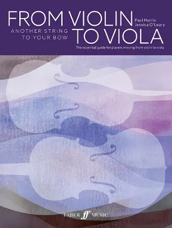 From Violin to Viola: Another String to Your Bow cover