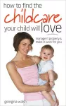 Find Childcare Your Child Will Love cover