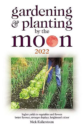 Gardening and Planting by the Moon 2022 cover