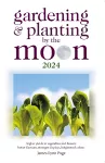Gardening and Planting by the Moon 2024 cover