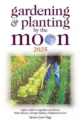 Gardening and Planting by the Moon 2025 cover