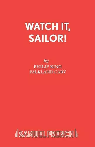 Watch it, Sailor! cover