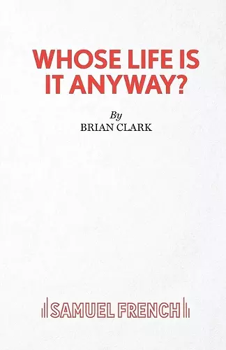 Whose Life is it Anyway? cover