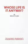 Whose Life is it Anyway? cover