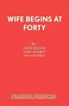 Wife Begins at Forty cover