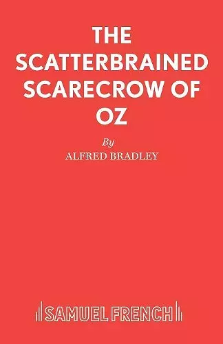 The Scatterbrained Scarecrow of Oz cover