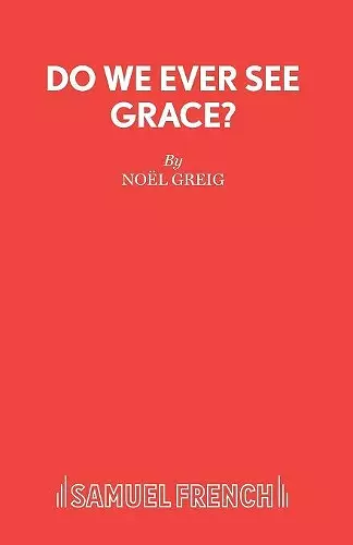 Do We Ever See Grace? cover