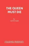 The Queen Must Die cover