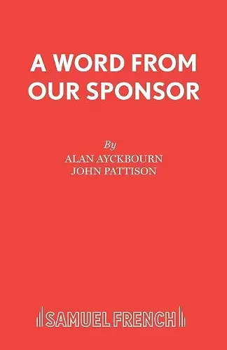 A Word from Our Sponsor cover