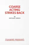 Coarse Acting Strikes Back cover