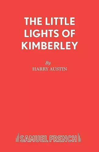 "The Little Lights of Kimberley and Other Plays cover