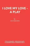 I Love My Love cover