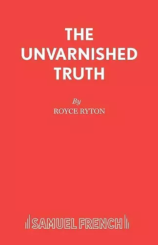 The Unvarnished Truth cover