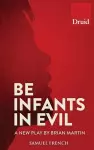 Be Infants in Evil cover