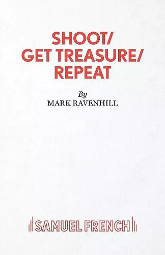 Shoot/ Get Treasure/ Repeat cover