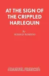 At the Sign of the Crippled Harlequin cover