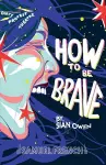 How To Be Brave cover