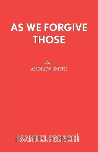 As We Forgive Those cover