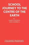School Journey to the Centre of the Earth cover