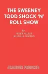 Sweeney Todd Shock 'n' Roll Show cover