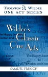Wilder's Classic One Acts cover