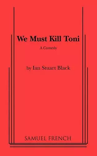 We Must Kill Toni cover